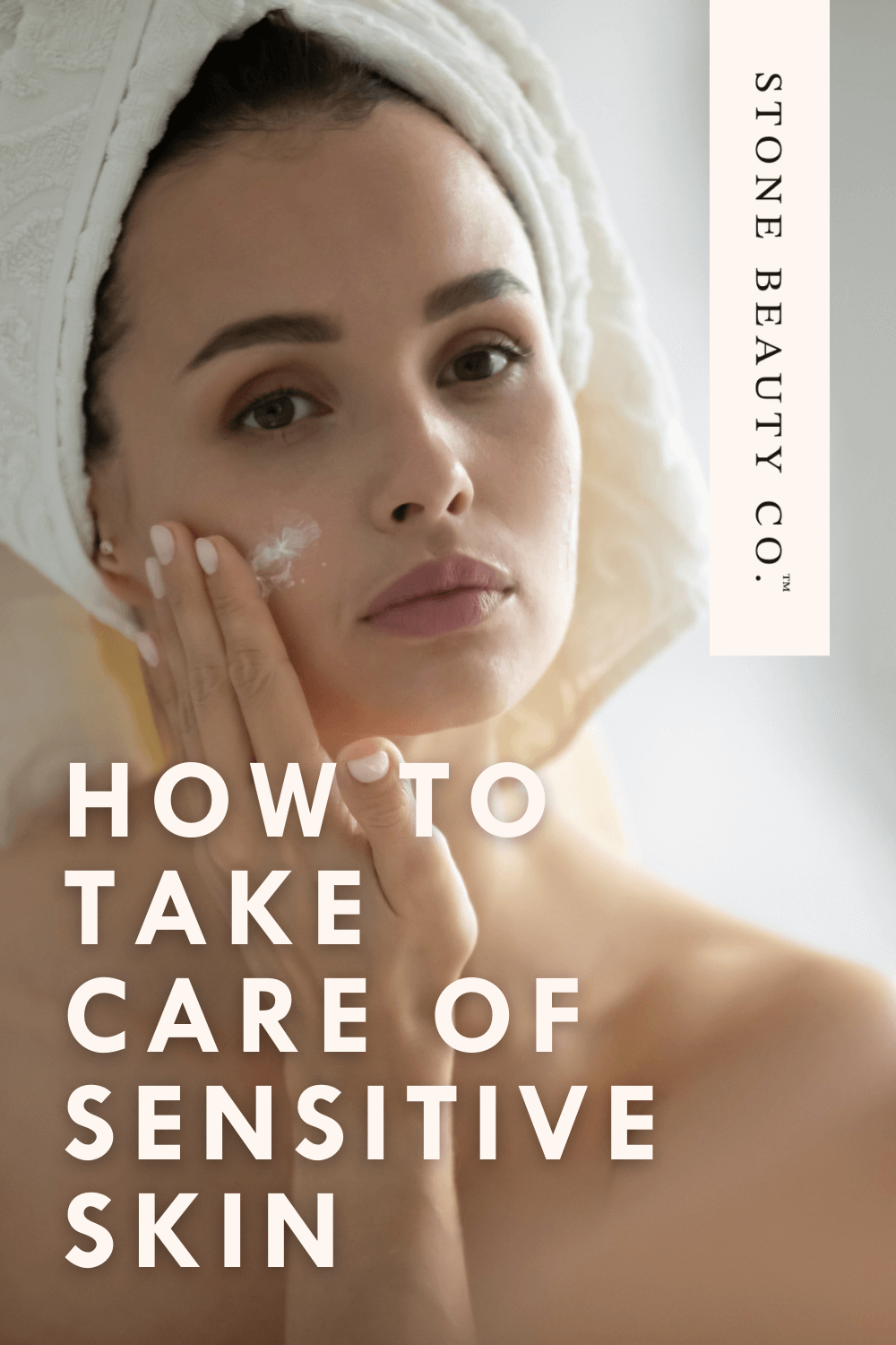 Treatments and Tips for Caring for Sensitive Skin